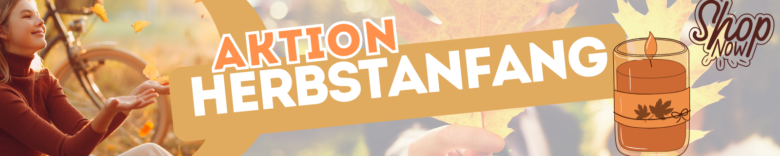 Werbebanner 'Aktion Herbstanfang' mit Frau, Blättern und Kerze.