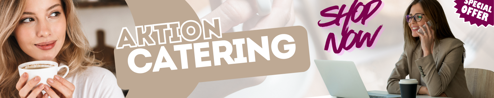 Zwei Frauen; eine trinkt Kaffee, die andere arbeitet am Laptop. Text: 'Aktion Catering'.